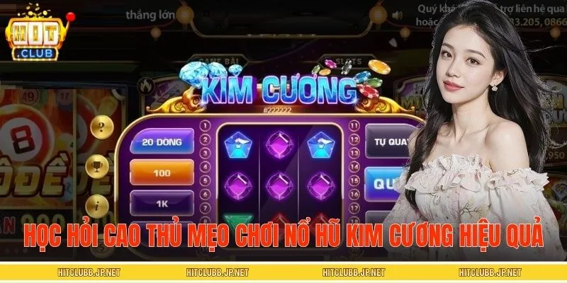 Học hỏi cao thủ nhiều mẹo chơi nổ hũ kim cương hiệu quả